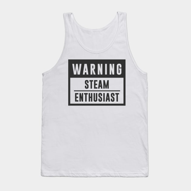 Train Design Warning Steam Enthusiast Tank Top by TDDesigns